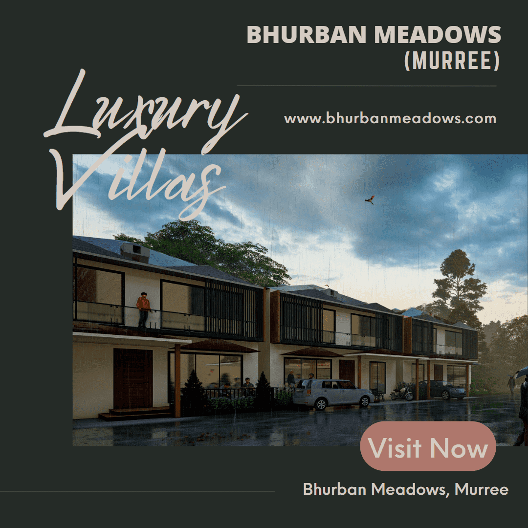 How to Select The Best Luxury Villas in Bhurban Meadows Murree ,Pakistan.