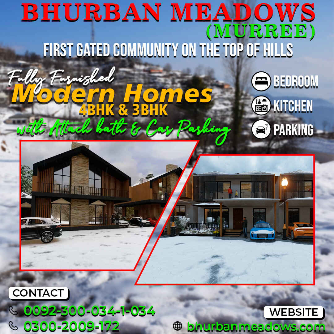 Fully Furnished Modern Homes 4 BHK and 3BHK With Attached Bathrooms & Car Parking in Murree.
